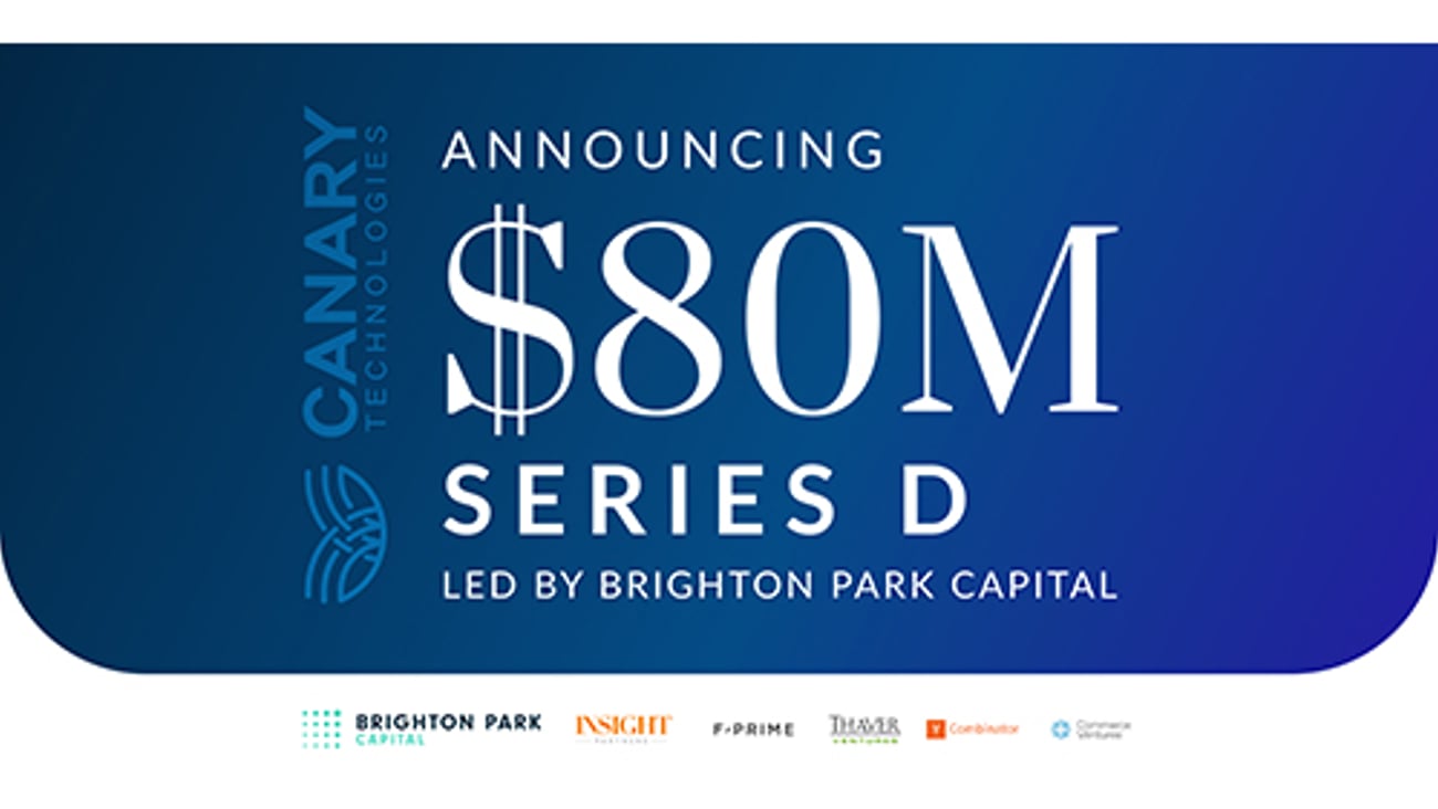 Canary Series D funding 