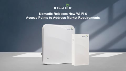 Nomadix access points for wifi 6