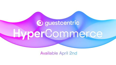 Guestcentric HyperCommerce