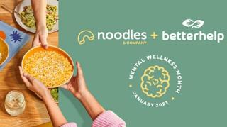 Noodles & Company Teams Up With BetterHelp To Promote Mental Health